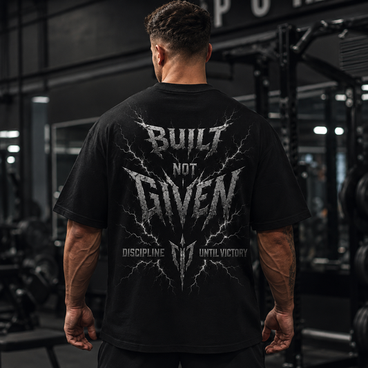 'Built Not Given' Cotton Men T-Shirt
